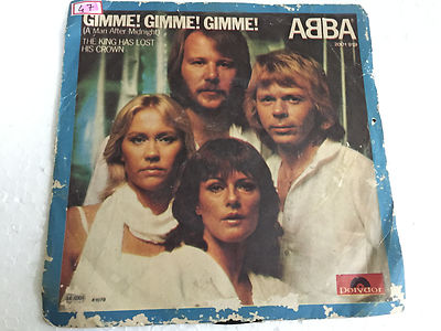 Abba King Has LOST His Crown/Gimme Gimme Ps 45 Rare Single India VG++