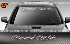 Financial Mistake 42 Decal Car Truck Suv Vinyl Sticker Jdm Turbo Stance Boost