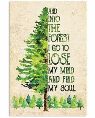 Into The Forest I Go To Lose My Mind Find My Soul Vertical Poster No Frame Ebay