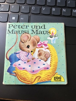 Pixi 514 Peter und Mausi Maus