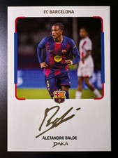 2025 Daka FC Barcelona Team Set Soccer Printed Autograph - Alejandro Balde