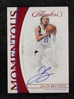 2021-22 Panini Flawless JALEN BRUNSON 10/15 Auto Ruby Momentous #MMA-JLB