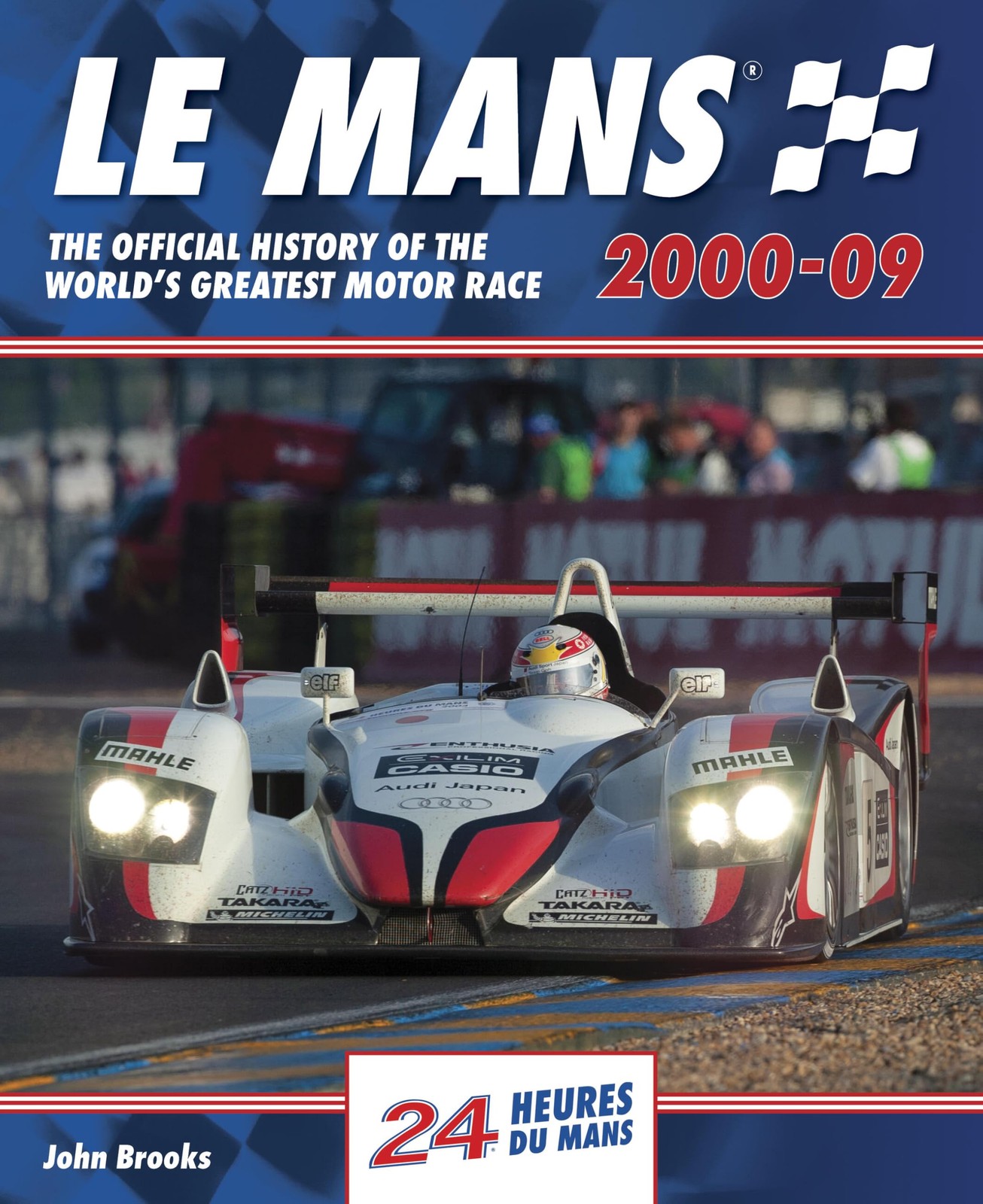 Le Mans The Official History of the World's Greatest Motor Race 2000-09 - Image 3
