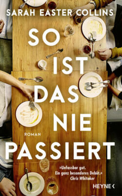So ist das nie passiert | Sarah Easter Collins | 2024 | deutsch