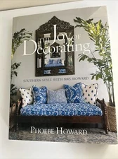 The Joy of Decorating: Southern Style with Mrs. Howard - Hardcover - GOOD