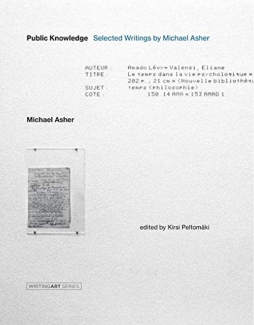 Public Knowledge by Michael Asher (Hardback Book)