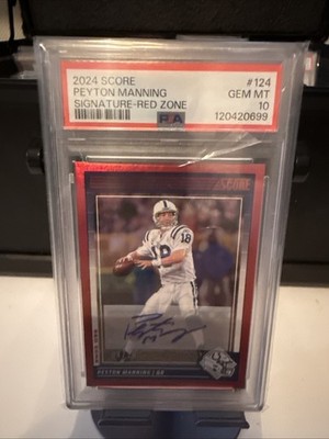 2024 Score - Peyton Manning #124 Red Zone Signatures /20 (AU) PSA 10