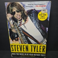 Does the Noise in My Head Bother You? : A Rock 'n' Roll Memoir by Steven Tyler