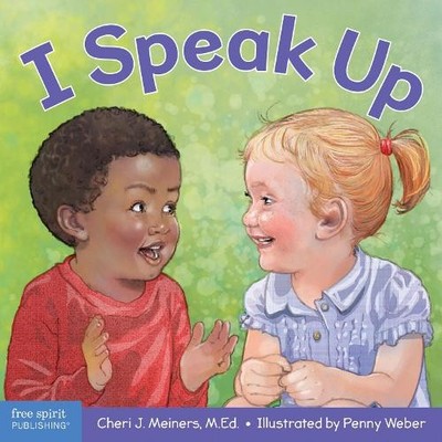 Cheri J. Meiners I Speak Up (Kartonbuch) Learning About Me & You Board Books