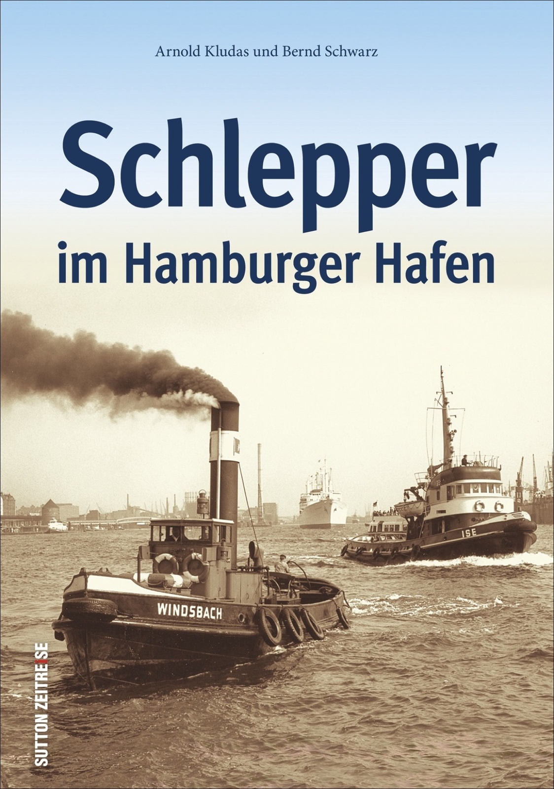 Thumbnail - Bernd Schwarz; Arnold Kludas / Schlepper Hamburger Hafen