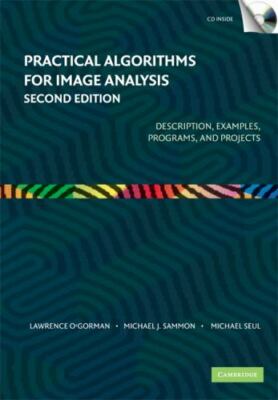 Practical Algorithms for Image Analysis: Description, Examples, Programs, and...