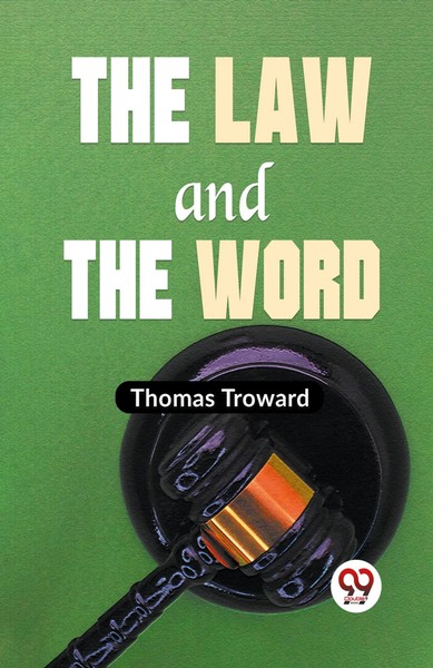 The Law And The Word Thomas Troward Taschenbuch Englisch 2023 Double9 Books-image