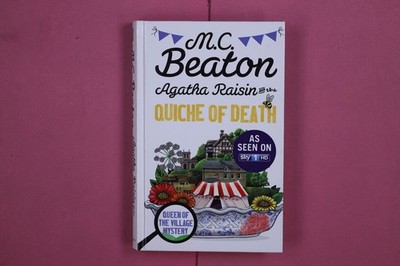 268065 M.C. Beaton AGATHA RAISIN AND THE QUICHE OF DEATH Constable HC