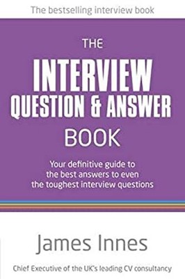 Interview Question and Answer Book : Your Definitive Guide to the