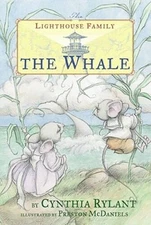 The Whale (Lighthouse Family) - Paperback By Rylant, Cynthia - VERY GOOD