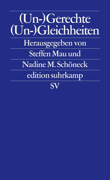 Steffen Mau (U. A.) | (Un-)Gerechte (Un-)Gleichheiten | Taschenbuch | Deutsch-image