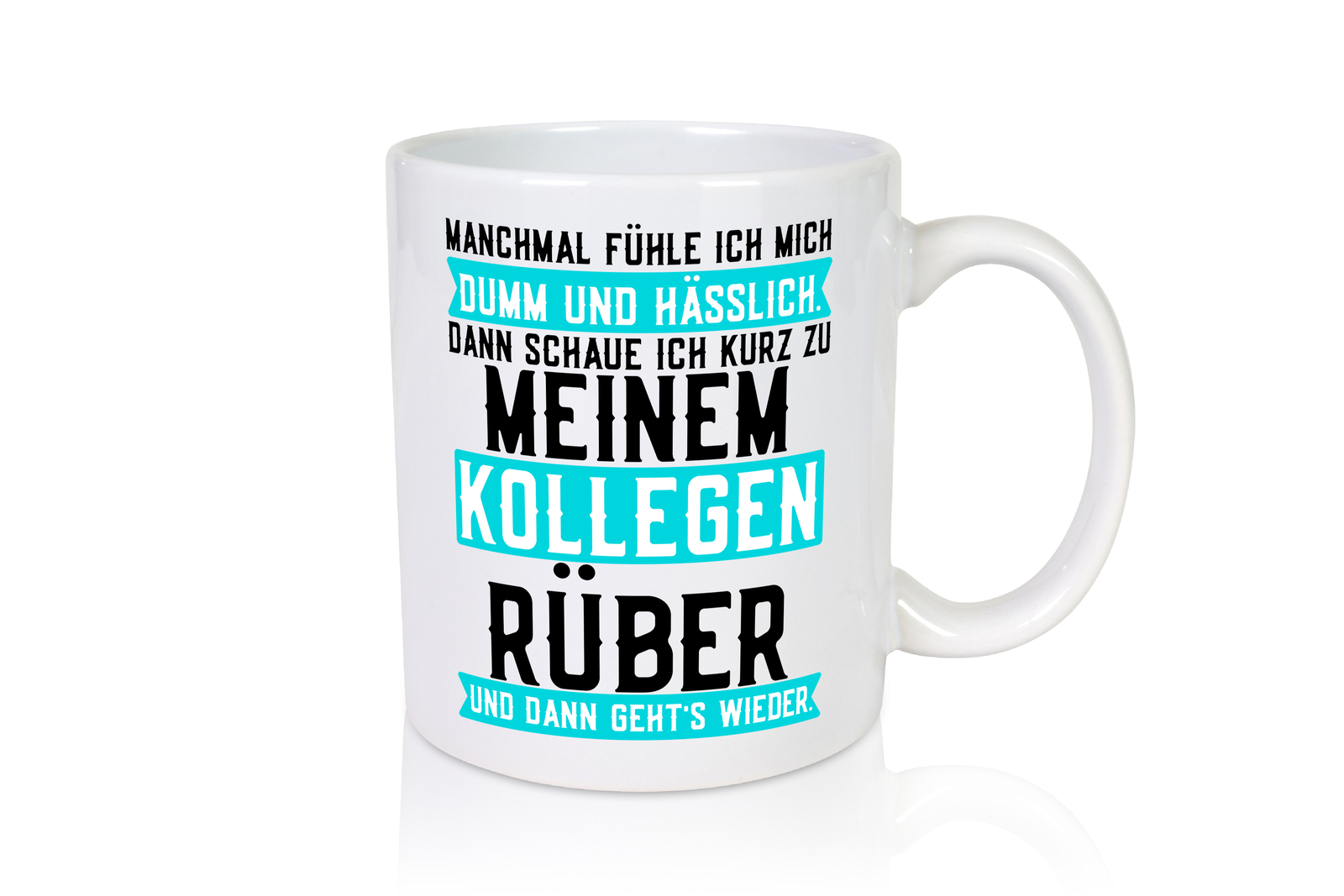 Dumm und hässlich | Kollegen | Büro | Job | Sarkasmus - Tasse Weiß