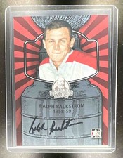 2013 In The Game Lord Stanley's Mug Auto Ralph Backstrom (1958-59)