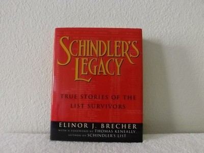 Schindler's Legacy: True Stories of the List Survivors