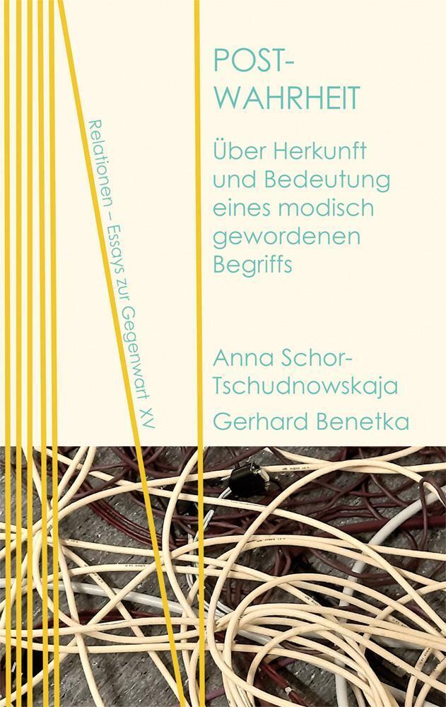 Thumbnail - Post-wahrheit - Anna Schor-tschudnowskaja / Gerhard Benetka -