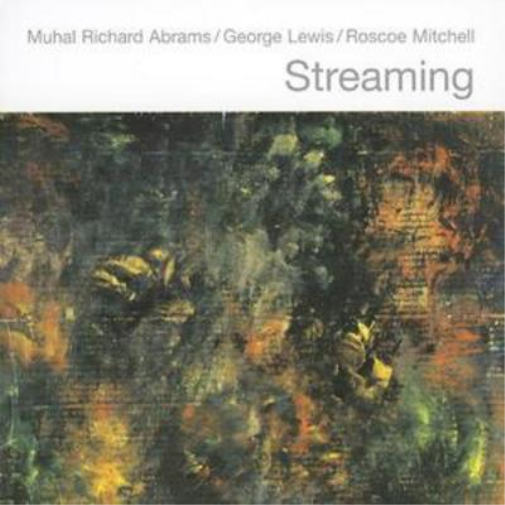 Roscoe Mitchell Streaming (CD) Album
