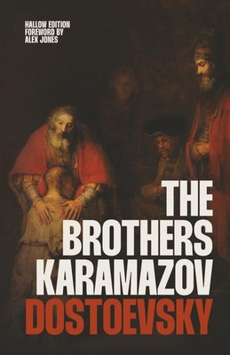 The Brothers Karamazov (Hallow Edition): Classic Russian Novel of Faith,... 