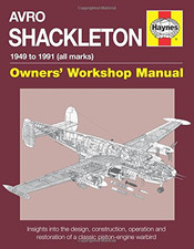 Avro Shackleton Manual: Insights into the design,... - Wilson, Keith