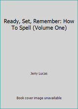 Ready, Set, Remember: How To Spell (Volume One) by Jerry Lucas