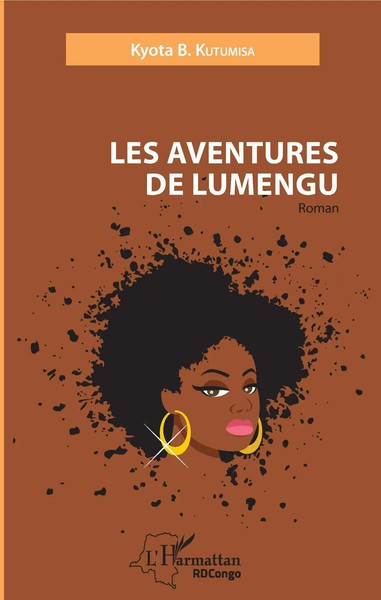 Les Aventures De Lumengu Kyota B. Kutumisa Taschenbuch Harmattan Rdc 138 S. 2020-image