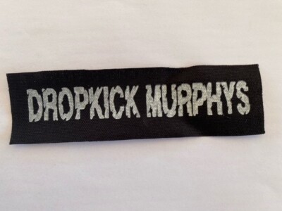 Dropkick Murphys Cloth Patch Sew On Badge Punk Rock  Approx 1.75'' X 6.25'' (CP1)