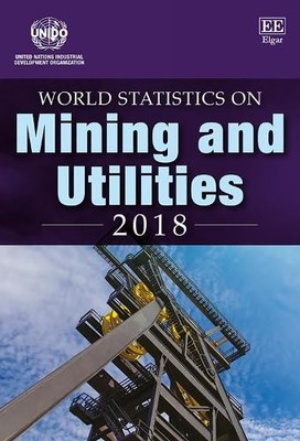 World Statistics on Mining and Utilities 2018 - 9781788974578
