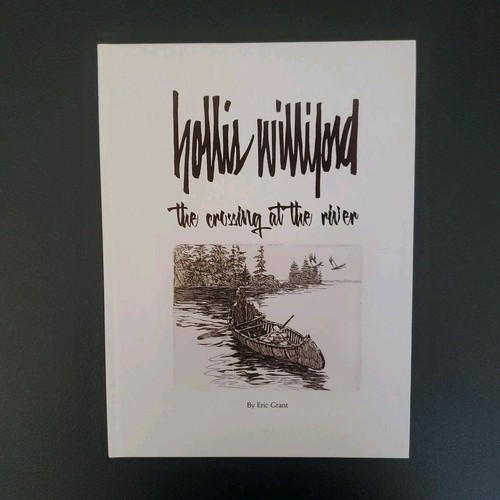 Hollis Williford The Crossing At The River By Eric Grant First Edition HB 2022 - Picture 3 of 14