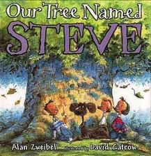 Our Tree Named Steve by Alan Zweibel