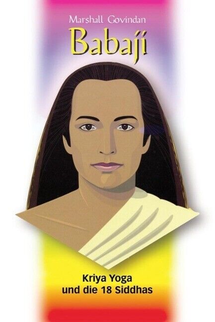 Thumbnail - Babaji - Kriya Yoga Und Die 18 Siddhas | Buch | 9783939570691