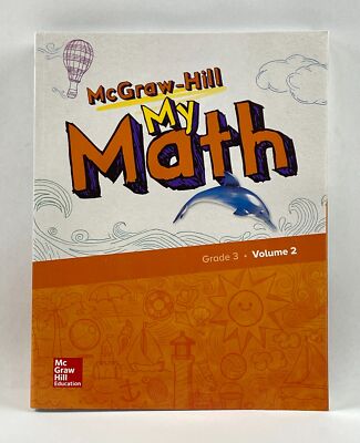 McGraw-Hill Grade 3 Volume 2 Student Edition My Math Book