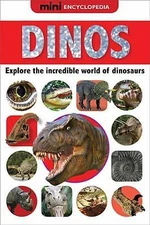 Dinos; Mini Encyclopedias - 9781848797581, hardcover, Sarah Phillips