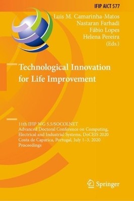 Technological Innovation for Life Improvement by Luis M. Cama... - 9783030451233
