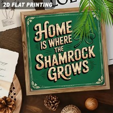 Irish Wooden Plaque Home Is Where The Shamrock Grows St. Patrick's Day Decor