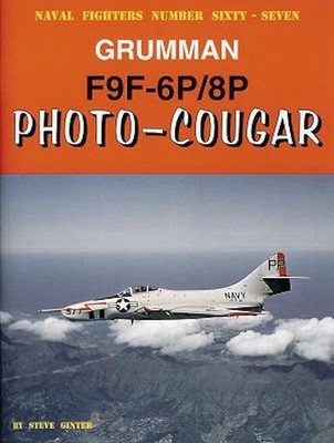 Steve Ginter Naval Fighters Grumman F9F Cougar book-NEW!