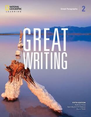 Great Writing, Fifth Edition Ser.: Great Writing 2: Student's Book by April...