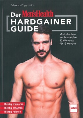 Men's Health: Hardgainer Guide Handbuch/Muskeln/Muskelaufbau/Training/Übungen