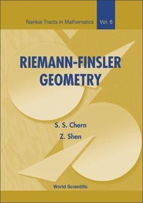 Riemann-Finsler Geometry by Chern, Shiing-Shen; Shen, Zhongmin