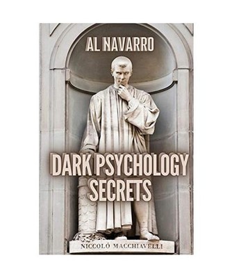 Dark Psychology Secrets: The ultimate guide to stop being manipulated, learning 