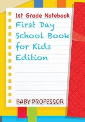 1. Klasse Notizbuch Ersttag Schulbuch für Kinder Ausgabe von Baby Professor