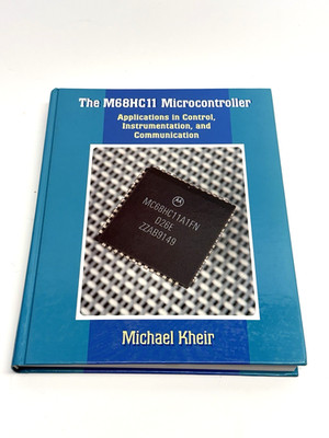 VINTAGE The M68HC11 Microcontroller: Applications in Control Michael Kheir  MINT