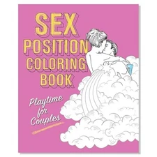Sex Position Coloring Book: Playtime for Couples