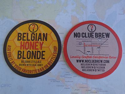 Bier Untersetzer ~ Nicht Clue Brew Belgische Honig Blond ~ Cucamonga,Kalifornien