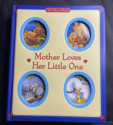 Mother Loves Her Little One Children’s Book