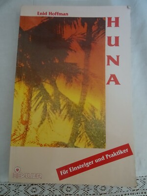 HUNA, Für Einsteiger und Praktiker, Enid Hoffman,  E-586