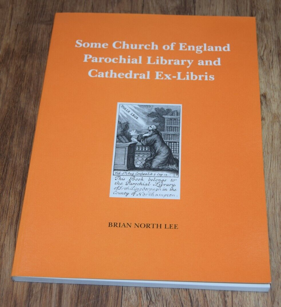 Some Church of England Parochial Library and Cathedral Ex Libris Brian North Lee